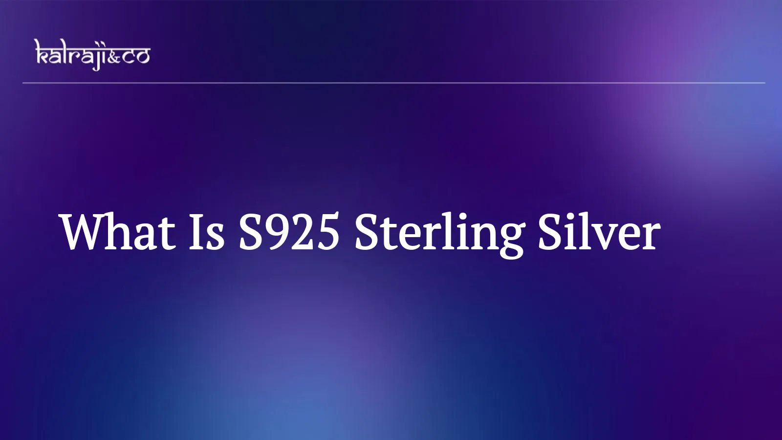 What Is S925 Sterling Silver